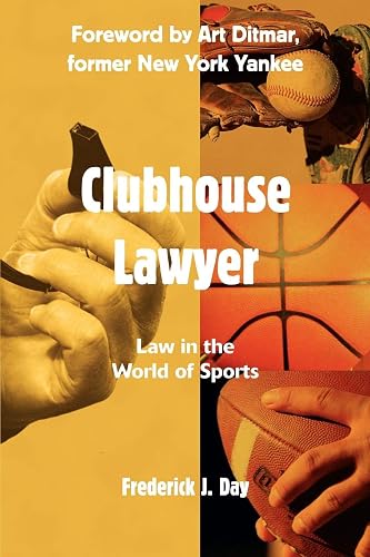 Download Clubhouse Lawyer: Law in the World of Sports PDF