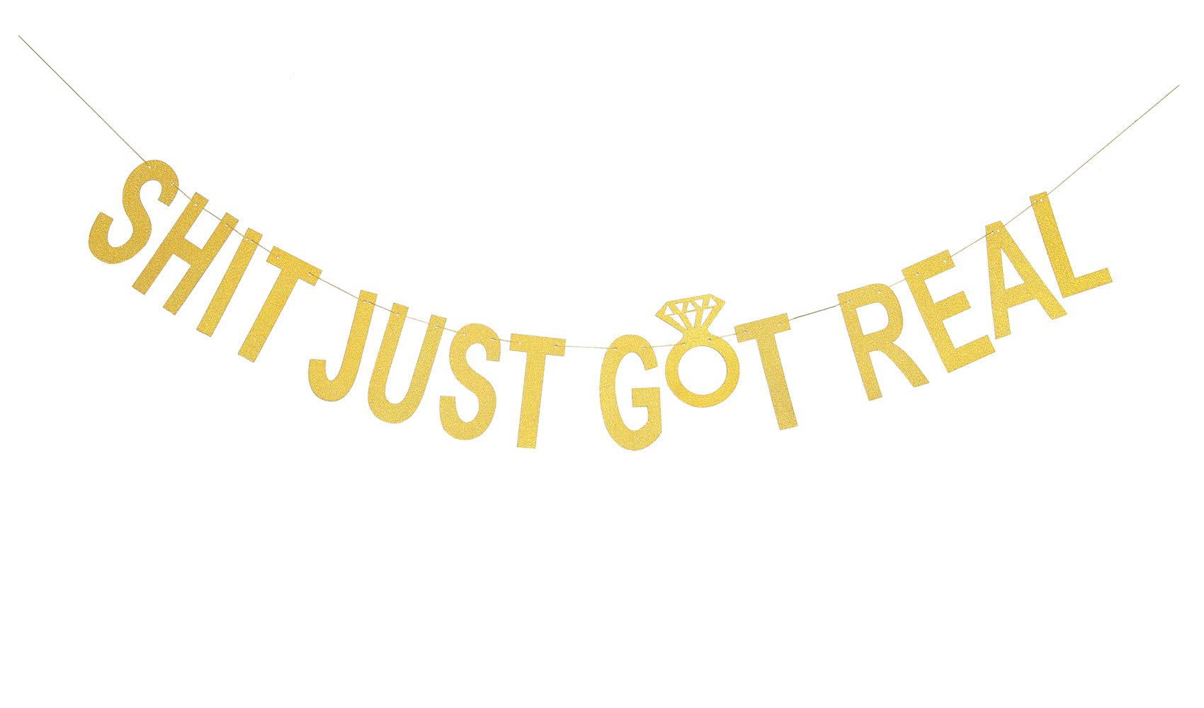 Topfunyy Shit Just Got Real Banner Gold Glitter Garland for Bachelorette Party Wedding Engagement Bridal Shower Party Decorations