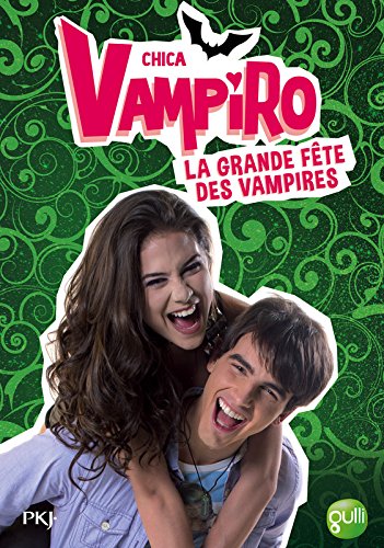 4. Chica Vampiro : La grande fête des vampires (4)