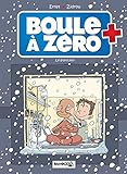 Boule à zéro, Tome 6 : Le grand jour by 