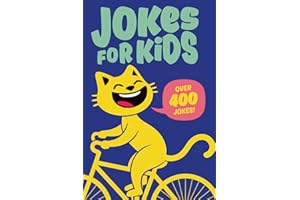 Jokes for Kids: The Best Jokes, Riddles, Tongue Twisters, Knock-Knock jokes, and One liners for kids: Kids Joke books ages 7-
