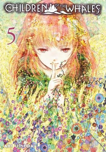 Children of the Whales, Vol. 5 (5) by Abi Umeda