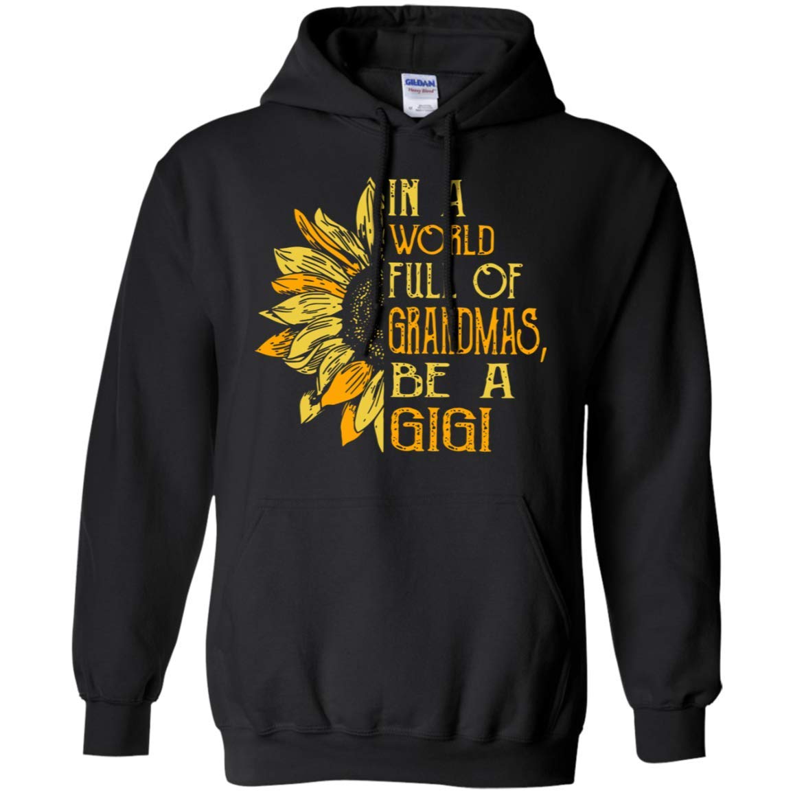 In A World Full Of Granmas Be A Gigi Shirt For Idea For Mother Being Grandma