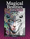 Magical Beauties Coloring Book: Book 1 (Volume 1) by Cristina McAllister