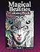 Magical Beauties Coloring Book: Book 1 (Volume 1) by Cristina McAllister