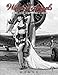Wings of Angels: A Tribute to the Art of World War II Pinup & Aviation Vol.1 by 
