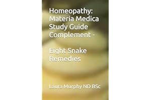 Homeopathy: Materia Medica Study Guide Complement - Eight Snake Remedies