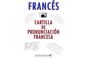 Francés: Cartilla de Pronunciación Francesa