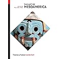 The Art of Mesoamerica: From Olmec to Aztec (World of Art)