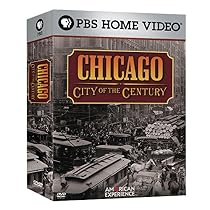 American Experience: Chicago - City of the Century