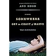 Somewhere Off the Coast of Maine: A Novel