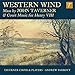 Western Wind: Mass By John Taverner & Court