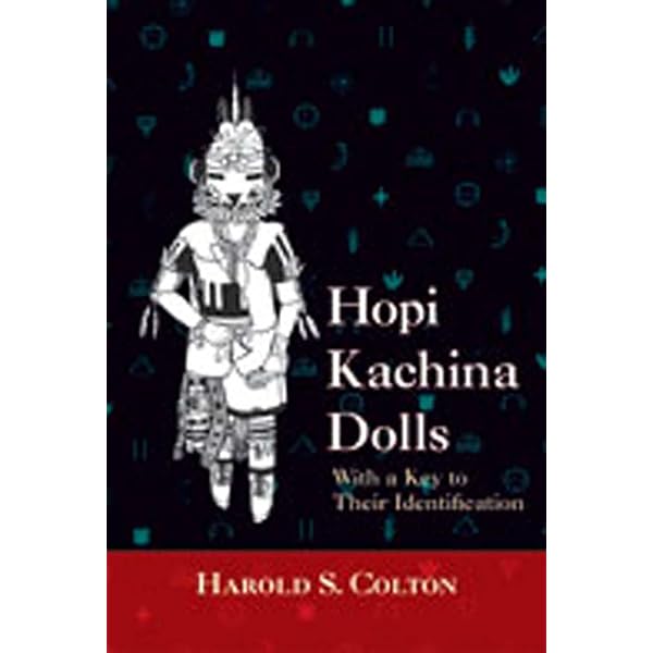 Hopi Kachina Dolls and their Carvers: Bassman, Theda, Balzer, Gene