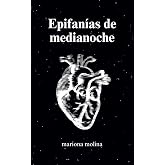 Epifanías de medianoche (Spanish Edition)