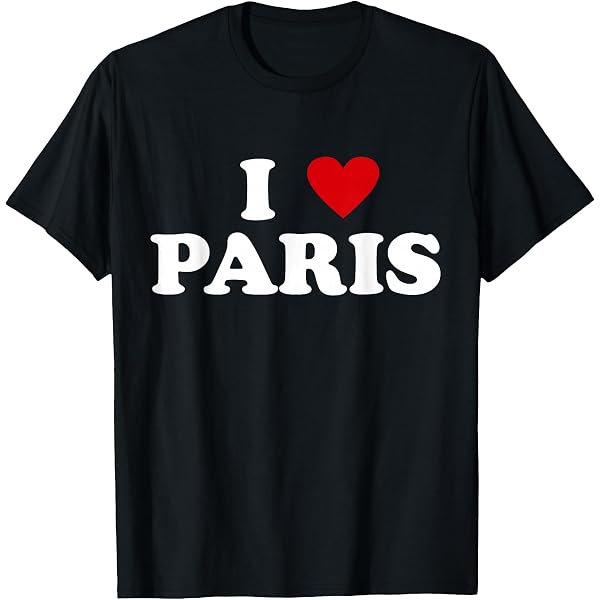 Amazon.com: I Love Paris T Shirt, I Heart Paris Tee France Shirt T