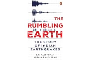 The Rumbling Earth: The Story of Indian Earthquakes