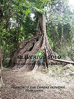 Livro OLIVERIUS SOLO: de espécie extinta na Amazônia