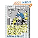 Television, Audiences and Cultural Studies