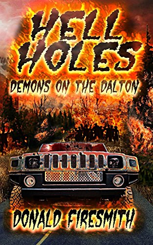 Hell Holes: Demons on the Dalton by [Firesmith, Donald]