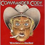 We've Got a Live One Here