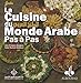 La cuisine du Monde Arabe : Pas a pas by