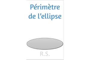 Périmètre de l’ellipse (French Edition)