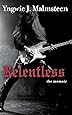 Relentless: The Memoir
