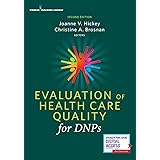Evaluation of Health Care Quality for DNPs, Second Edition