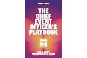 The Chief Event Officer’s Playbook: How to create transformational events
