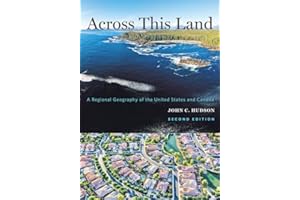 Across This Land: A Regional Geography of the United States and Canada