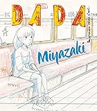 Dada, N° 197, Janvier 2015 : Miyazaki by 