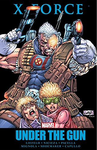 X-Force: Under The Gun (X-Force (1991-2002)) (English Edition)