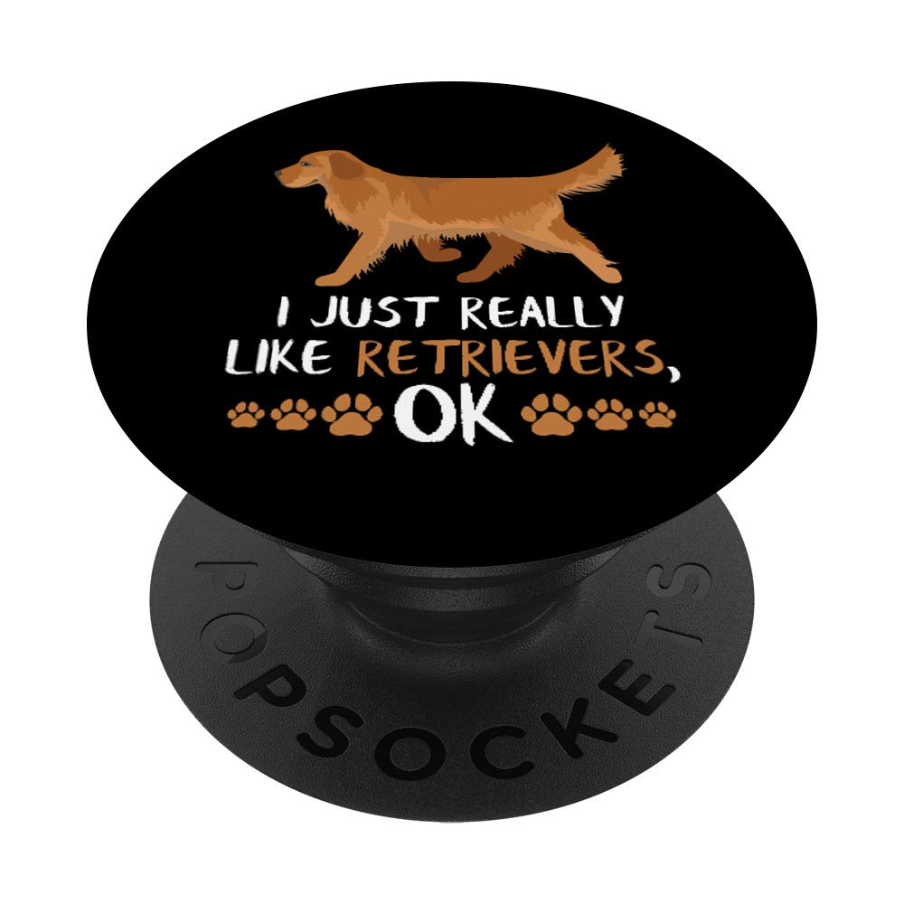 I Just Really Like Labrador Retrievers Gifts Labrador Gifts PopSockets PopGrip: Swappable Grip for Phones & Tablets