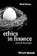 Ethics in Finance (Foundations of Business Ethics)