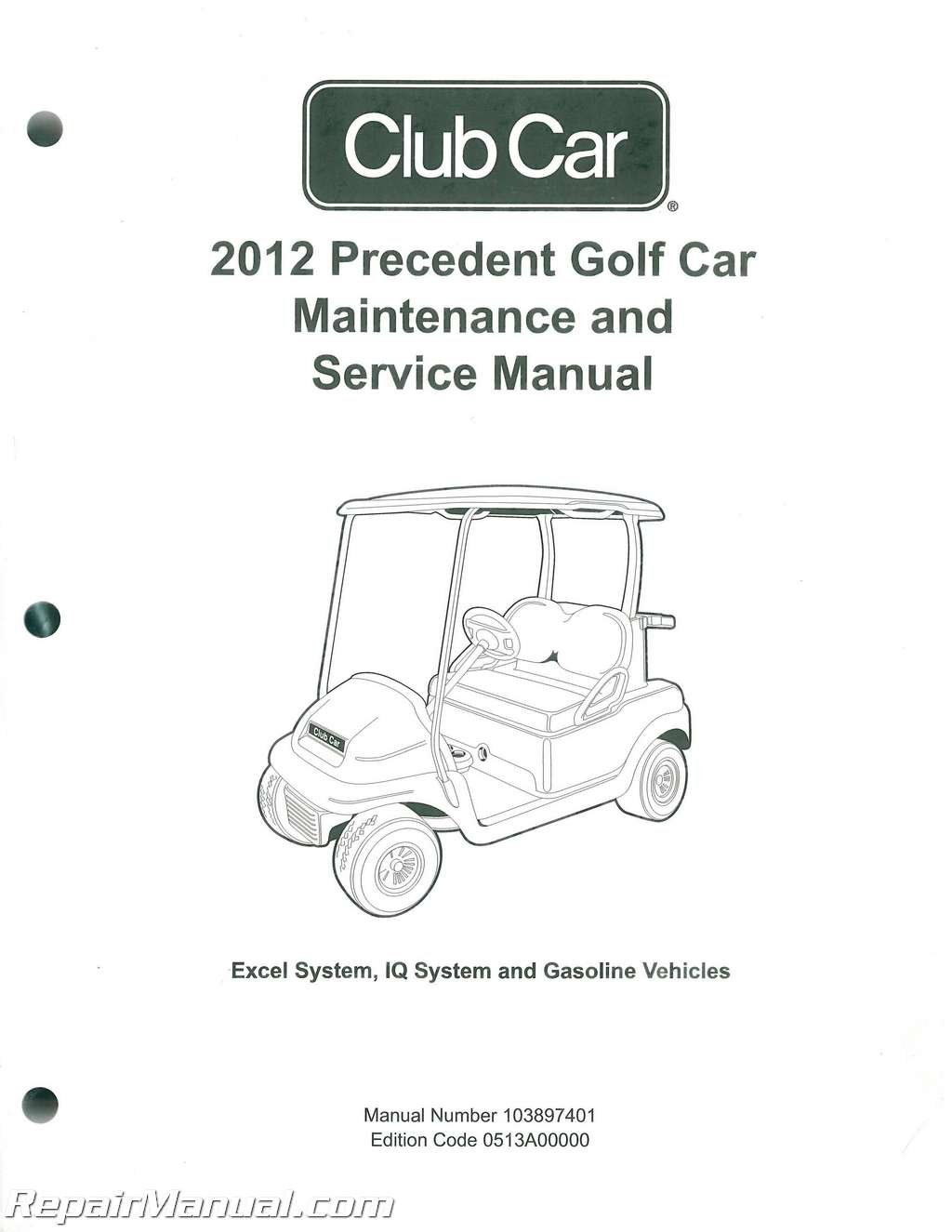 103897401 2012 Club Car Gasoline & Electric Precedent Golf Cart Maintenance  Service Manual Paperback – 2004