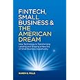 Fintech, Small Business & the American Dream: How Technology Is Transforming Lending and Shaping a New Era of Small Business