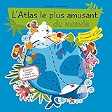 L' atlas le plus amusant du monde by 