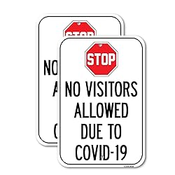 (2 Pack) Stop No Visitors Allowed Due To | 12" X
