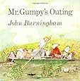 Mr. Gumpy's Outing: John Burningham: 9780805013153: Amazon.com: Books