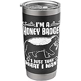 Funny Forest Animal I'm A Honey Badger Stainless Steel Insulated Tumbler