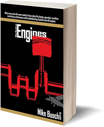 Download Mike Busch on Engines: What every aircraft owner needs to know about the design, operation, condition monitoring, maintenance and troubleshooting of piston aircraft engines (English Edition) PDF