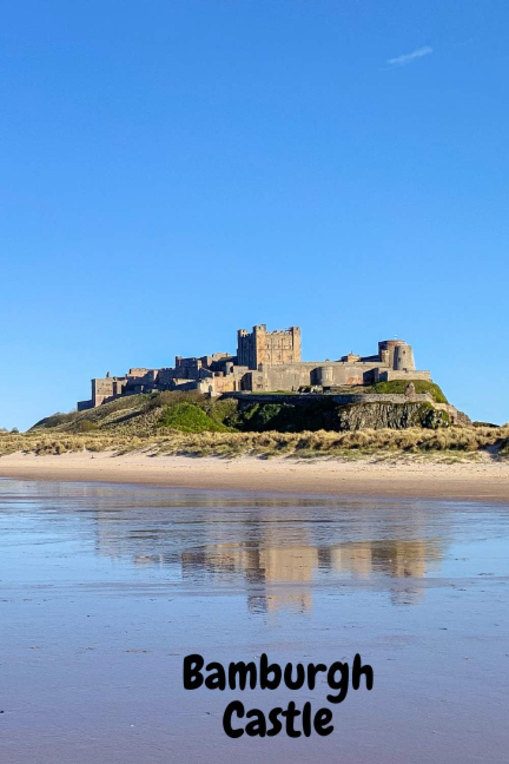 Bamburgh Castle: Journal Ruled Lined Notebook