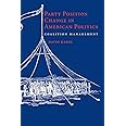 Party Position Change in American Politics: Coalition Management