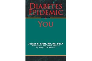 Diabetes Epidemic and You: Forward to the Third Edition by Prof. Tim Noakes