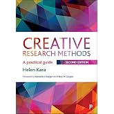 Creative Research Methods: A Practical Guide