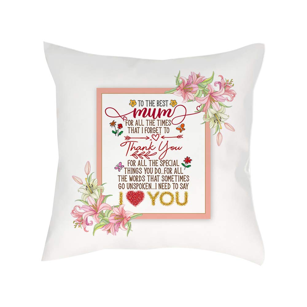 Getagift To the best mum for all the times I love you Mother’s Day Thanks Giving Cushion for Bedroom/Sofa Car Cotton/Linen Cushion, Throw Pillow Cushion Birthday, (Satin Cover)