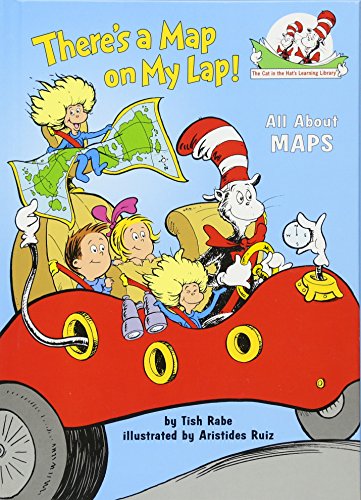 There's a Map on My Lap!: All About Maps (Cat in the Hat's Learning Library)