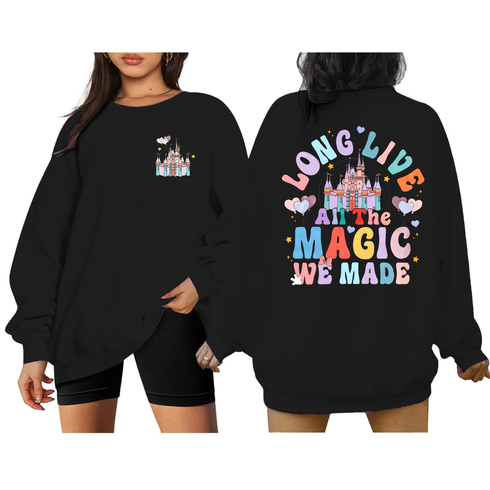 Photo 1 of Magic Kingdom Sweatshirts for Women: Long Live All The Magic We Made Tshirt Magical Castle Vacation Pullover Top Black SIZES L