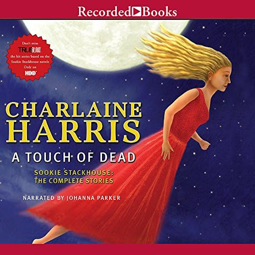 A Touch of Dead (Southern Vampire Mysteries (15)) Audio CD – CD, October 26, 2009