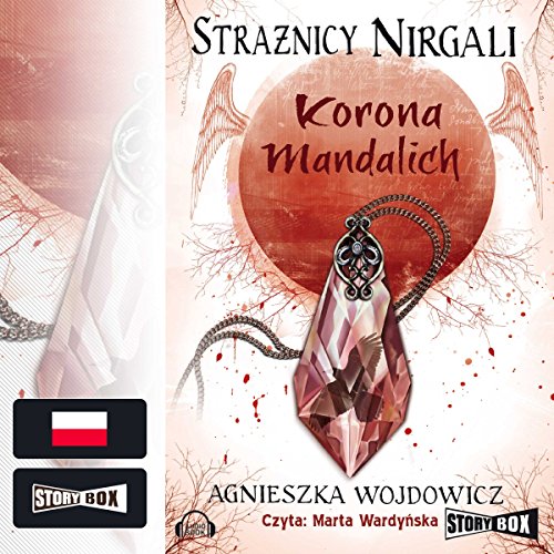 Korona Mandalich (Straznicy Nirgali 3)